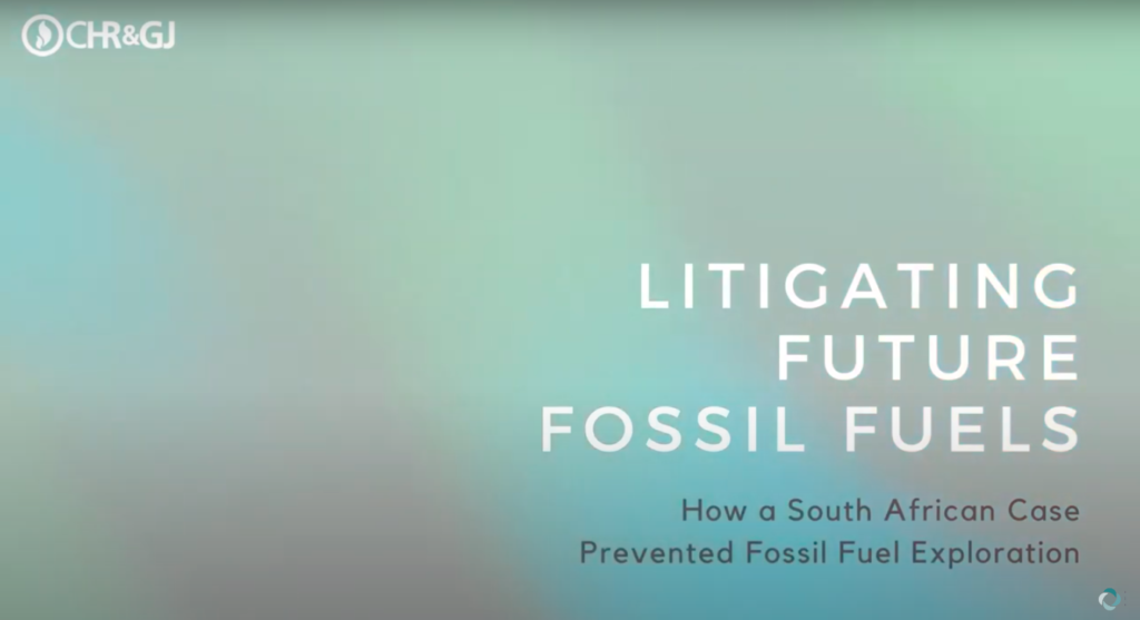Litigating Future Fossil Fuels: How a South African Case Prevented Fossil Fuel Exploration